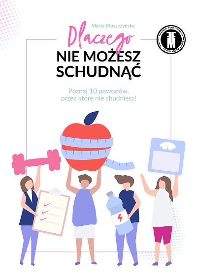 dlaczego-nie-mozesz-schudnac-marta-moszczynska
